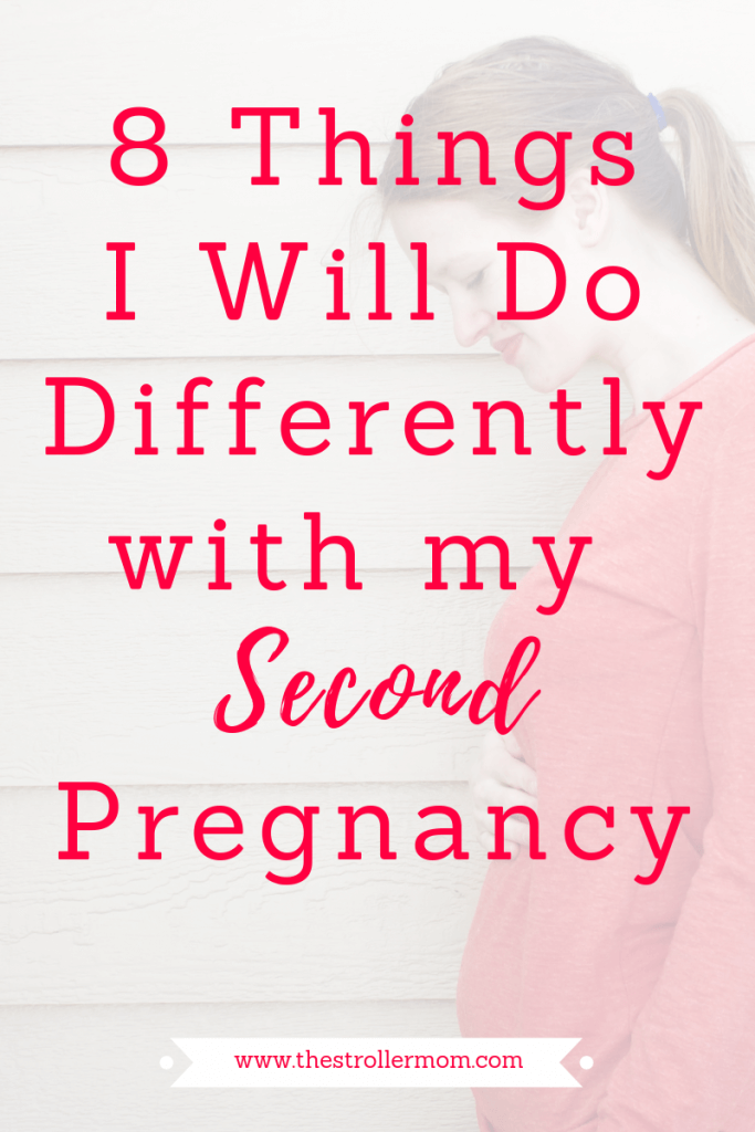 8 Things I Will Do Differently With My Second Pregnancy #secondpregnancy #pregnancy 