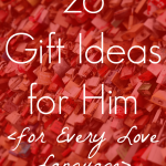 26 Gifts For Him: For All Five Love Languages